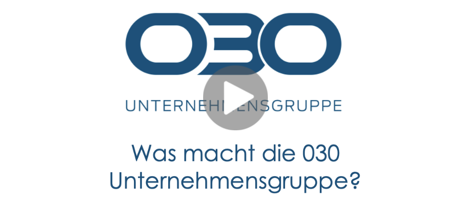 Was macht die 030 Unternehmensgruppe